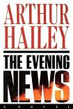 The Evening News novel by Arthur Hailey
