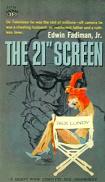 The 21-inch Screen 1958 novel by Edwin Fadiman, Jr.