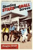Shooting Stars of The Small Screen book by Douglas Brode