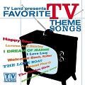 TV Land Presents: Favorite TV Theme Songs on audio CD