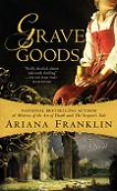 Relics of The Dead / Grave Goods novel by Ariana Franklin