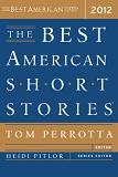 The Best American Short Stories 2012 anthology edited by Tom Perrotta & Heidi Pitlor
