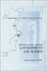 Gatekeeper To Los Alamos book by Nancy Cook Steeper