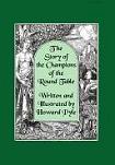 Champions of The Round Table illustrated novel by Howard Pyle