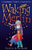 Waking Merlin YA novel by Tanya Landman