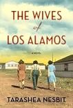 Wives of Los Alamos novel by TaraShea Nesbit