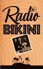 Radio Bikini docu film
