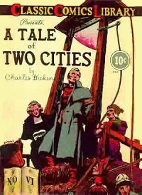 early cover for A Tale of Two Cities comic book from Gilberton Publng
