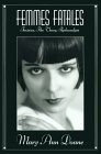 Femmes Fatales by Mary Ann Doane