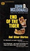 End Of The Tiger & Other Stories collection by John D. MacDonald
