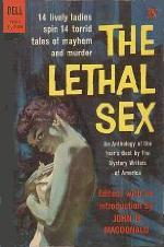The Lethal Sex anthology edited by John D. MacDonald