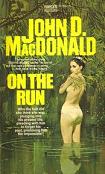 On The Run novel by John D. MacDonald