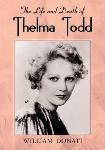 Life and Death of Thelma Todd book by William Donati