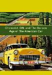 Chevrolet, GM ,and The Golden Age of The American Car TV commercials on DVD